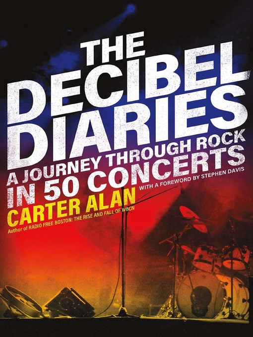 Title details for The Decibel Diaries by Carter Alan - Available